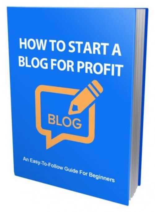 Product picture How To Start a Blog For Profit 